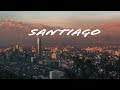 Santiago: A Hidden Gem | Travel Film