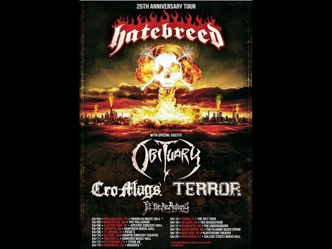 Hatebreed 25th Anniv. tour with Obituary, Cro-Mags, Terror and Fit For An Autopsy