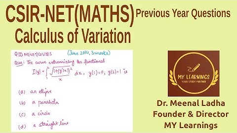 (Q.ID.M(NET)CoV28S) Previous Years Question on Calculus of Variation, CSIR UGC NET, June 2014.