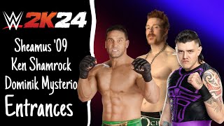 WWE 2K24 Entrances (Sheamus ‘09, Ken Shamrock & Dominik Mysterio)