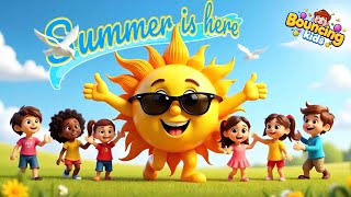 Summer is Here ☀️| Fun Kids Song with Sunny the sun !