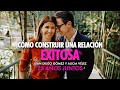 Cómo construir una relación de pareja exitosa / Juan Diego Gómez y su esposa Alicia Vélez