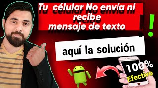 tu teléfono no recibe mensajes de texto aquí la solución?