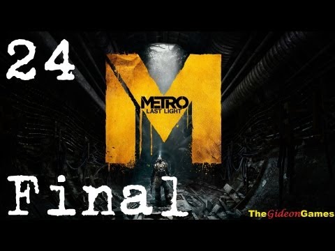 Видео: Прохождение Metro: Last Light [HD|PC] - Часть 24: Финал (Маленький ангел) [Хорошая концовка]