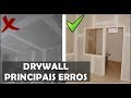 DRYWALL, ERROS QUE VC NÃO PODE COMETER