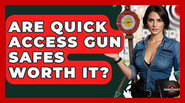 Are Quick Access Gun Safes Worth It? - The Marksman