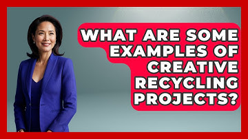 What Are Some Examples of Creative Recycling Projects? | The Upcycle Lab
