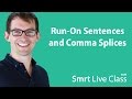 Run-On Sentences and Comma Splices - Intermediate English with Shaun #53