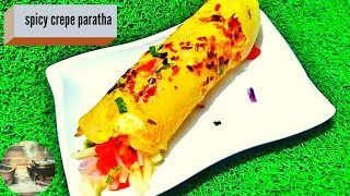 5 minutes easy breakfast || spicy crepe paratha || easy snacks