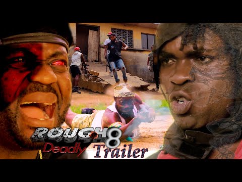 ATANAKPA- ROUGH 8,SELINA TESTED LATEST ACTION MOVIE SERIES | OFFICIAL TRAILER