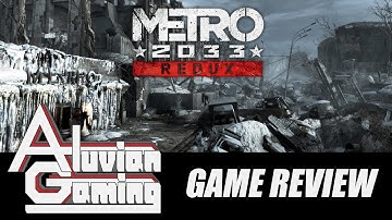 Metro 2033 Redux Review - Radioactive Russia, Remastered