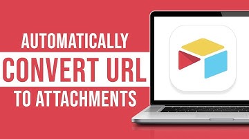 How to Automatically Convert Image URLs to Attachments in Airtable (2023)