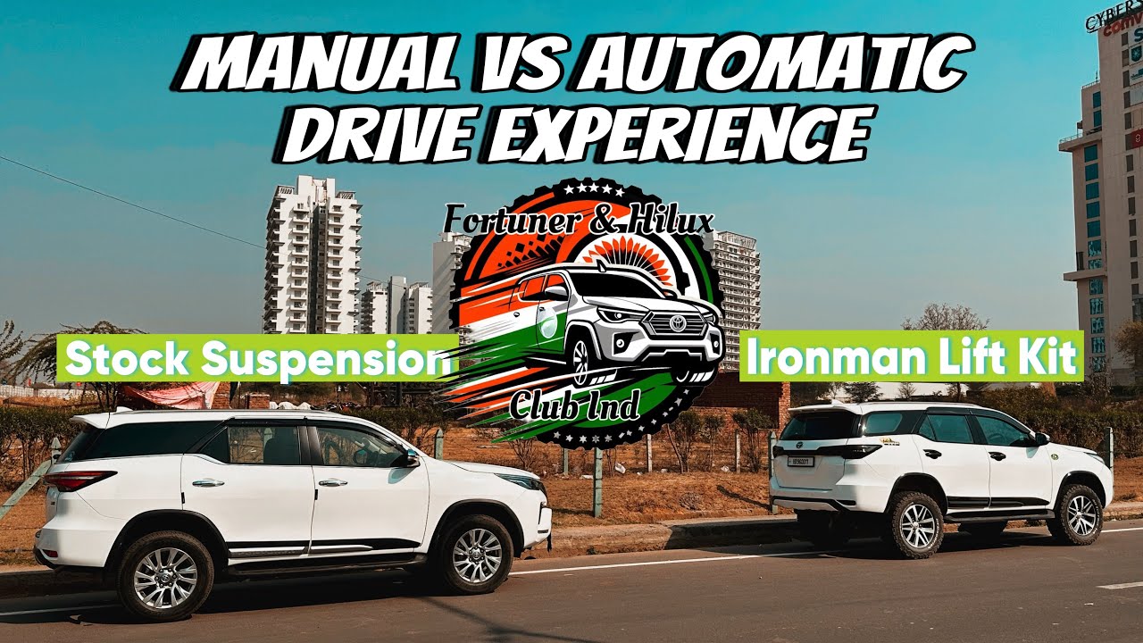 Manual Fortuner with Stock Suspension Vs Lifted Ironman Suspension