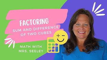 Factoring Sum and Difference of Two Cubes
