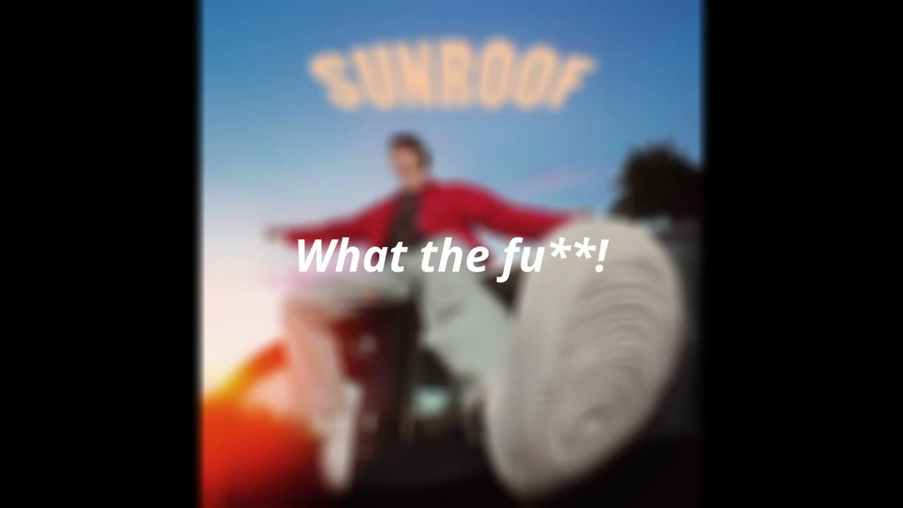 Sunroof Lyrics YouTube