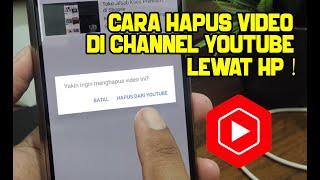 Cara Hapus Video di Channel Youtube Sendiri Lewat HP Android