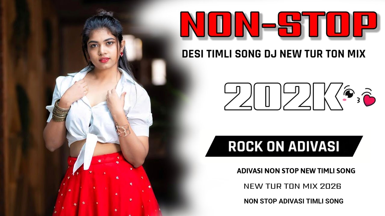 NON STOP DESI TIMLI SONG🥁 DJ NEW TUR TON MIX||ROCK ON ADIVASI MUSIC||NEW DJ DISKO TIMLI TUR TON MIX 