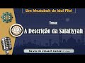 A DESCRIÇÃO DA SALAFIYYAH USTAADH DAISSE حفظه الله A DESCRIÇÃO DA SALAFIYYAH USTAADH DAISSE حفظه الله