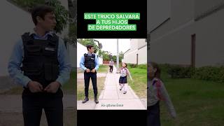 Este truco salvará a tus hijos de depred4dor3s #viral #reflexion #lecciondevida