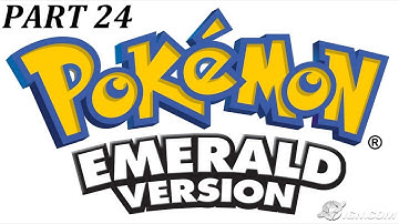 Pokemon Emerald Walkthrough Part 24