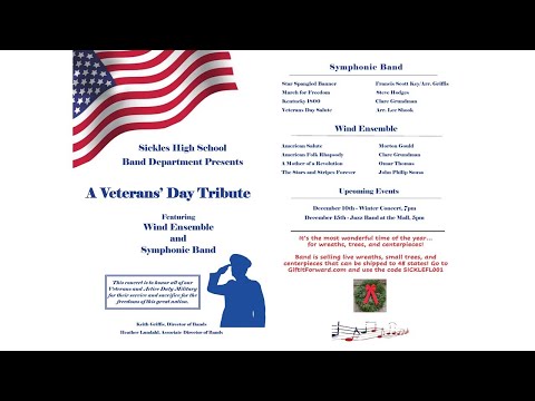 Sickles High School Band - A Veterans’ Day Tribute (Symphonic Band)