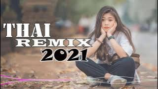 DJ Thai Viral 2021 | Pinakabagong Mga Kanta ng ThaiLand Remix 2021