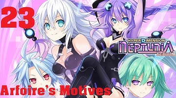 Hyperdimension Neptunia Re;Birth 1 Story Playthrough - Part 23: Arfoire