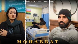 Mohabbat | Sanju Sehrawat | Short Film