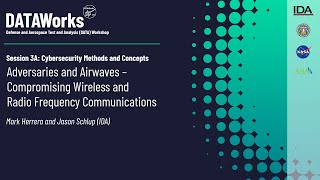 Adversaries and Airwaves – Compromising Wireless and Radio Frequency Communications