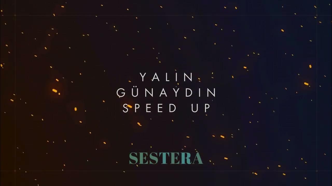 Yalın - Günaydın Speed Up Yalın - Günaydın Speed Up
