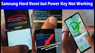 Samsung Hard Reset But Power Key Not Working | Samsung A12 Password + FRP Bypass UMT Android 12