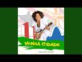 Miniature de la vidéo de la chanson Minha Cidade