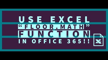 How to Use Excel FLOOR.MATH Function in Office 365? Geek Excel