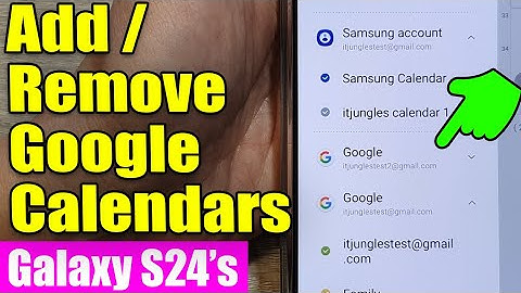 📅 Galaxy S24/S24+/Ultra: How to Add/Remove Google Calendars to the Calendar App