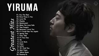 [Yiruma Greatest Hits] 이루마 피아노곡모음 | 신곡포함 연속듣기 광고없음 고음질 The Best Of Yiruma Piano 20 Songs Collection