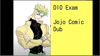 DIO Exam Comic Dub