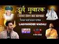 Lakhwinder wadali live    salana urs sarkar daulat shah darbar sachi sarkar panipat haryana