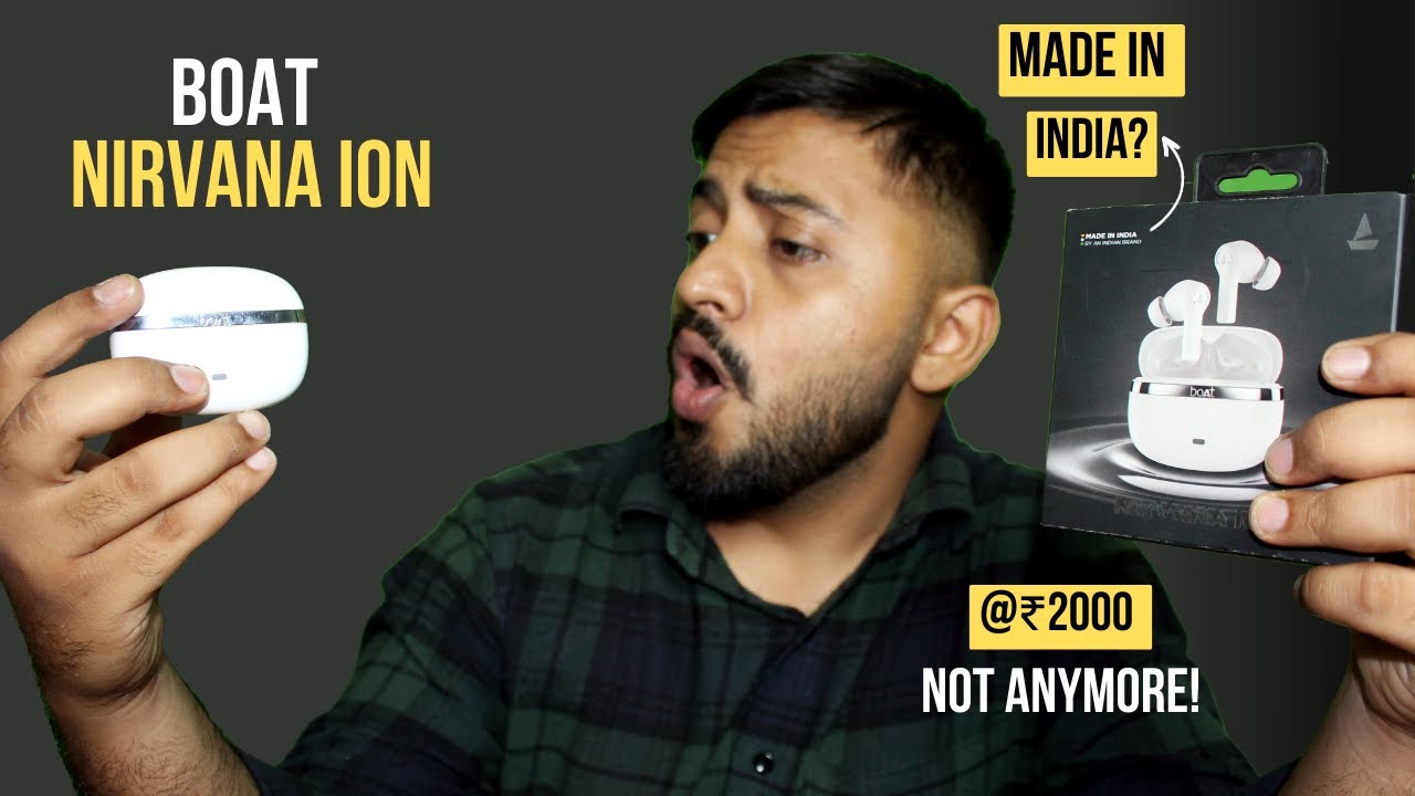 boAt Nirvana ION | Unboxing The Next Big Thing | Detailed Unboxing & Review | Earbuds Under 2000 !!