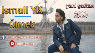 İsmail YK - Ölmek - yani şarkısı - 2020 - HD Resimi