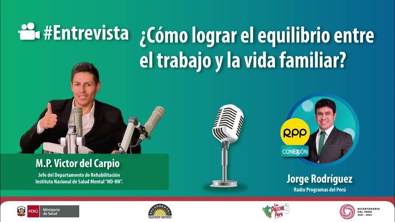 🎥 #LaEntrevista  ¿Cómo lograr el equilibrio entre el trabajo y la vida  familiar? 