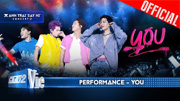 YOU - Atus, CAPTAIN BOY, Song Luân, Quang Trung | Anh Trai Say Hi Concert 2 [Performance]