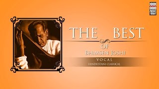 The Best Of Bhimsen Joshi | Audio Jukebox | Vocal | Classical | Music Today screenshot 2