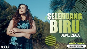 SELENDANG BIRU - DEWI ZEGA | JAWA POPULER TRENDING | VIRANO CREATOR |  OFFICIAL VIDEO MUSIC