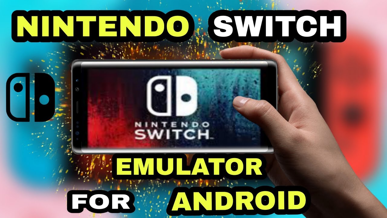 Download Nintendo Switch EMULATOR For Android || With Play ... - 