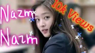 Tu Nazm Nazm sa mere || Bareilly ki Berfi || songs Korean mix
