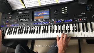 Download Lagu I Wish it Would Rain Down (Phil Collins) cover played live by Pedro Eleuterio with Yamaha Genos MP3