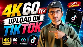 How to upload 4k&60Fps video on TikTok | TikTok per 1080p&60Fps me video kaise upload kare