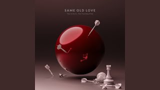 Same Old Love