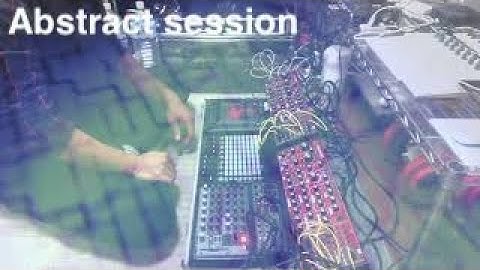 Ableton Live    BEHRINGER NEUTRON　KORG KAOSSPAD   Abstract session 1