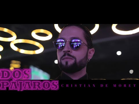 CRISTIAN DE MORET - DO$ PÁJARO$ (3#SUPERNOVA Official Video)